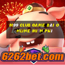 M99 Club Game Bài Online Miễn Phí