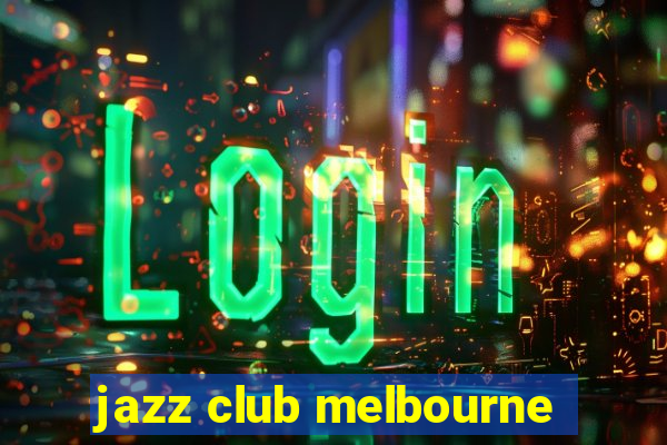 jazz club melbourne