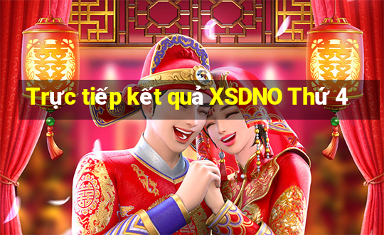 Trực tiếp kết quả XSDNO Thứ 4