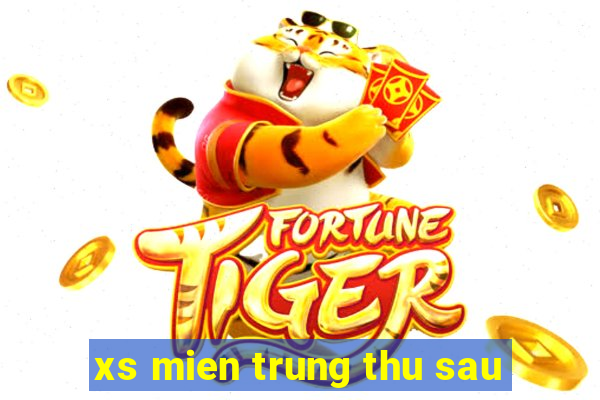 xs mien trung thu sau