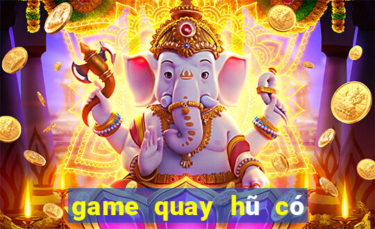 game quay hũ có bắn cá