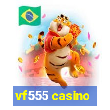 vf555 casino