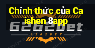 Chính thức của Caishen 8app