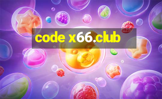 code x66.club