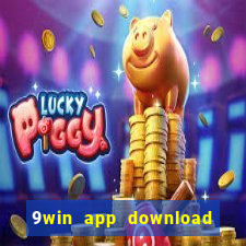 9win app download for android