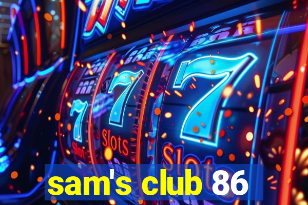 sam's club 86