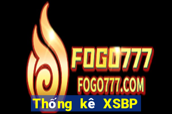 Thống kê XSBP thứ hai