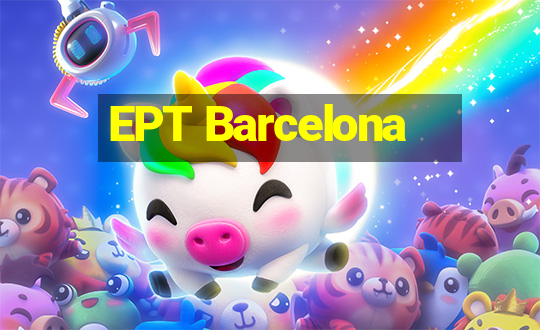 EPT Barcelona