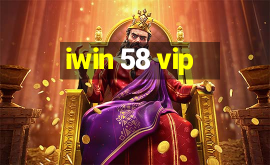 iwin 58 vip