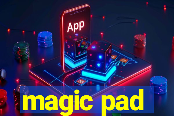 magic pad