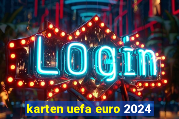 karten uefa euro 2024