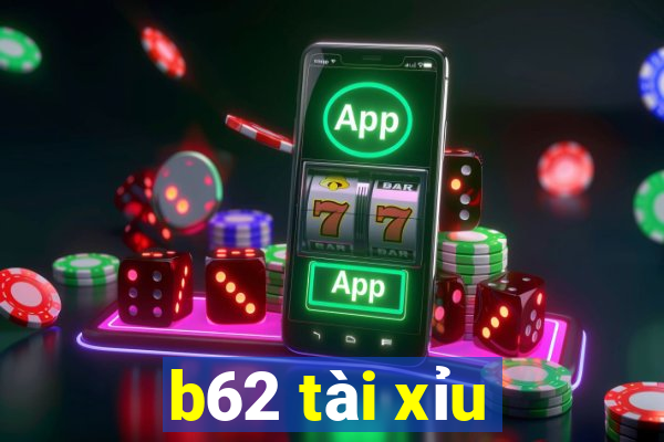 b62 tài xỉu