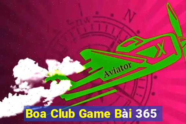 Boa Club Game Bài 365