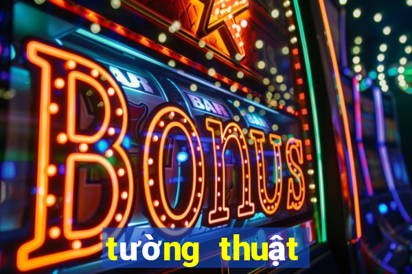 tường thuật kết quả xổ số