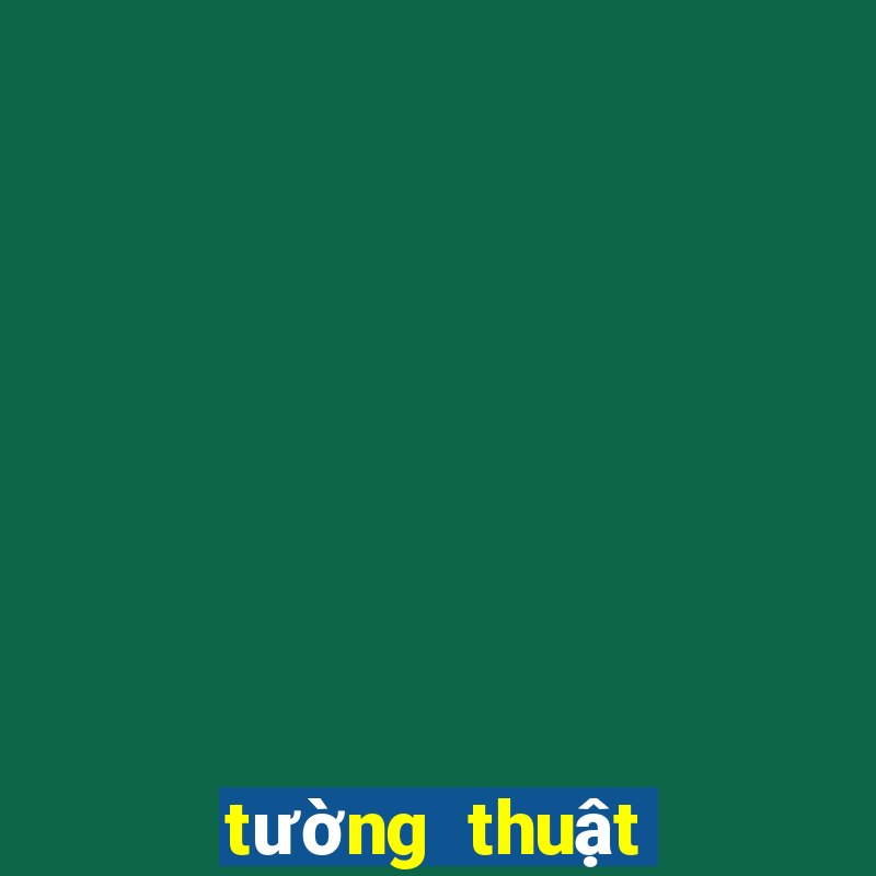 tường thuật kết quả xổ số