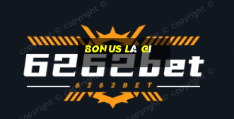 bonus là gì