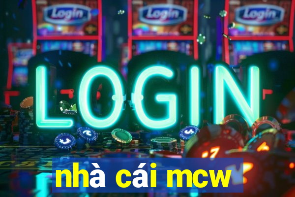 nhà cái mcw