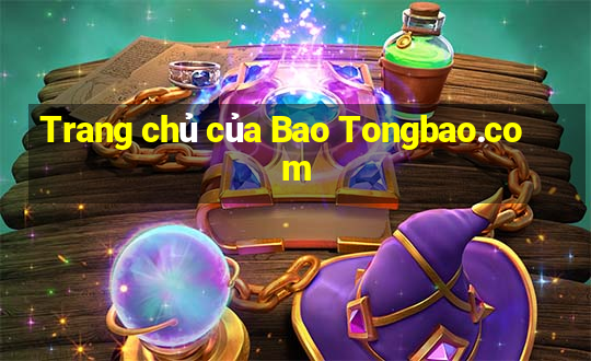 Trang chủ của Bao Tongbao.com