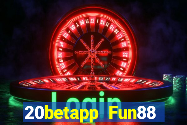 20betapp Fun88 Color Senko