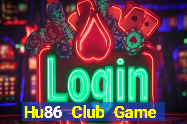 Hu86 Club Game Bài Đổi Thưởng Go88