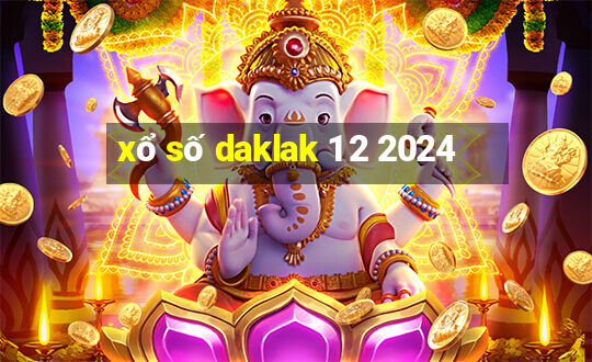 xổ số daklak 1 2 2024