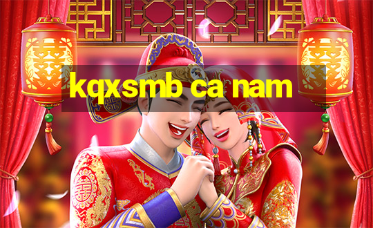 kqxsmb ca nam