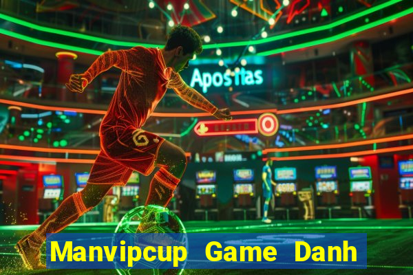 Manvipcup Game Danh Bai 3C