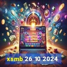 xsmb 26 10 2024