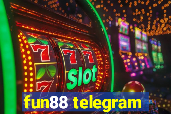 fun88 telegram