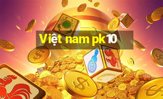 Việt nam pk10