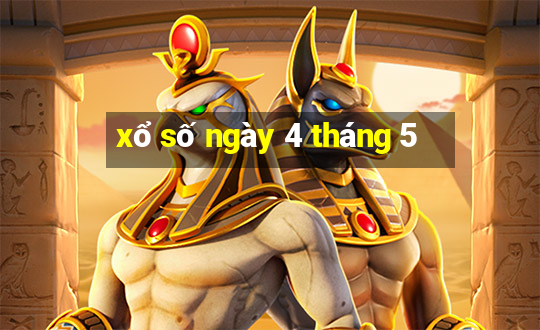 xổ số ngày 4 tháng 5