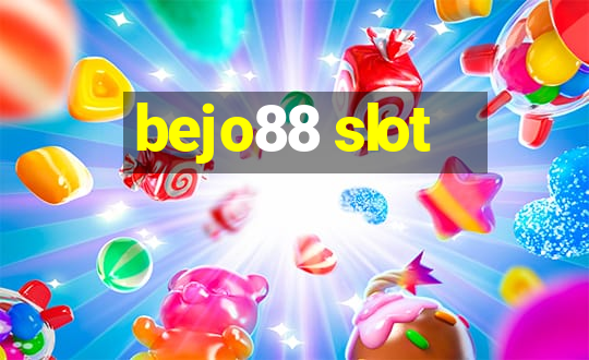 bejo88 slot