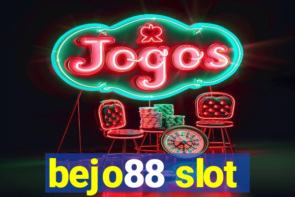 bejo88 slot