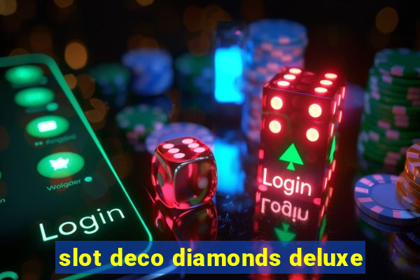 slot deco diamonds deluxe