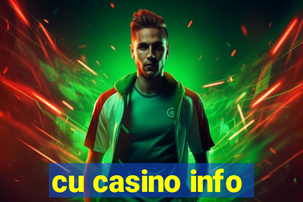 cu casino info