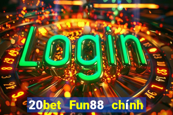 20bet Fun88 chính hãng Rainbow