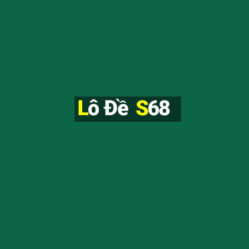 Lô Đề S68