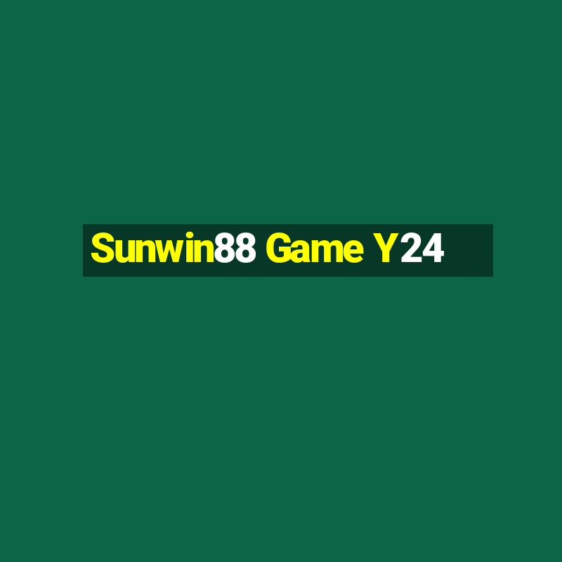 Sunwin88 Game Y24