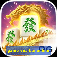 game vua bai online