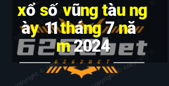 xổ số vũng tàu ngày 11 tháng 7 năm 2024