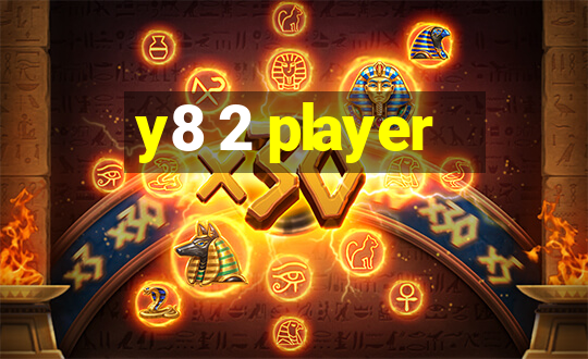 y8 2 player