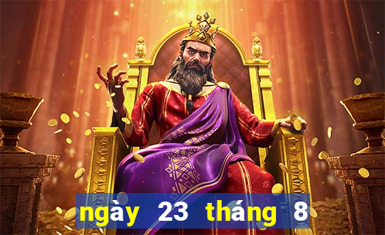 ngày 23 tháng 8 xổ số khánh hòa