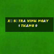 xổ số trà vinh ngày 1 tháng 9