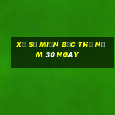 xổ số miền bắc thứ năm 30 ngày