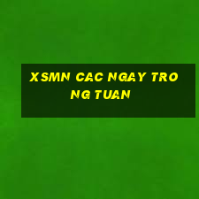 xsmn cac ngay trong tuan