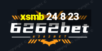 xsmb 24 8 23