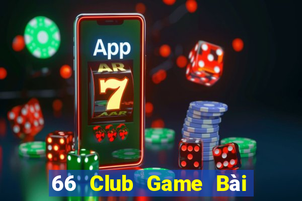 66 Club Game Bài 247 Club