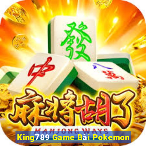 King789 Game Bài Pokemon