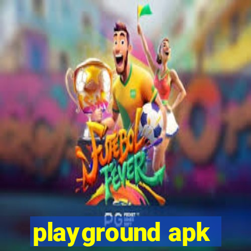 playground apk