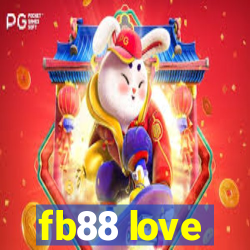 fb88 love